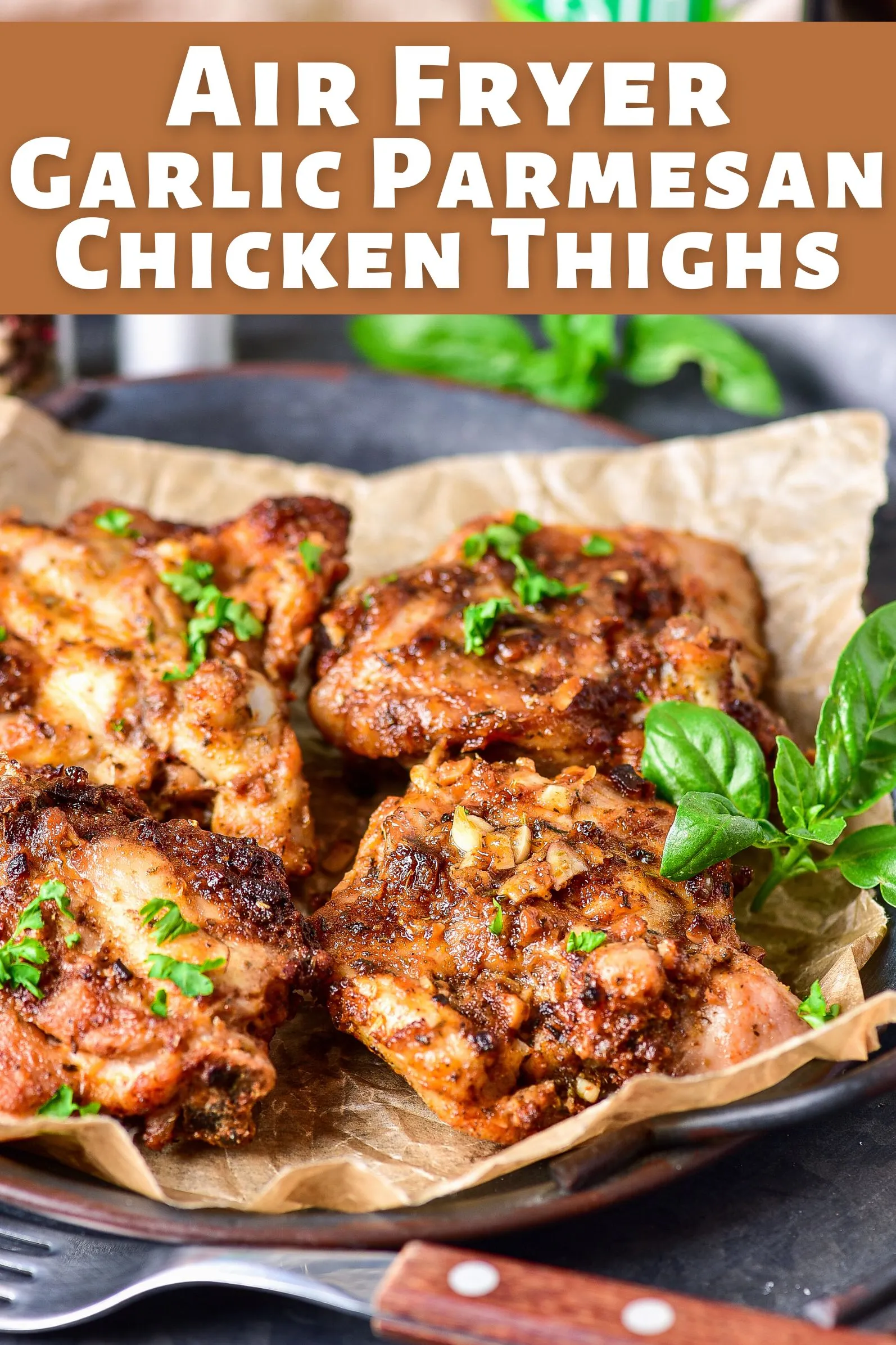 Air Fryer Garlic Parmesan Chicken