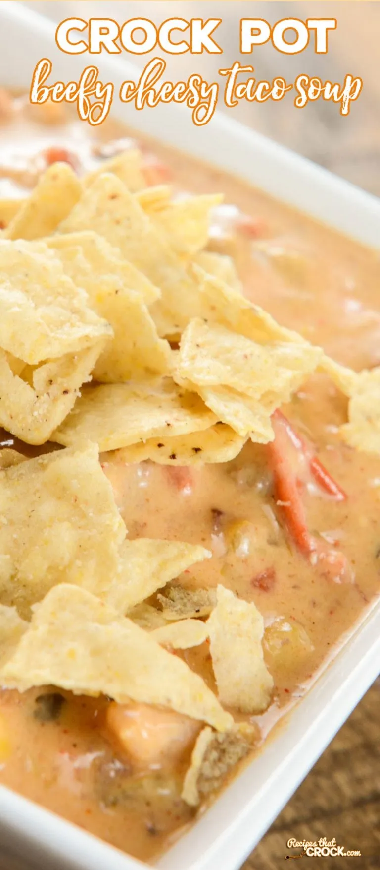 Beefy Cheesy Taco Soup Crock Pot