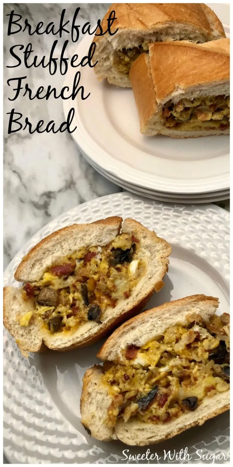 Breakfast Stuffed French Bread