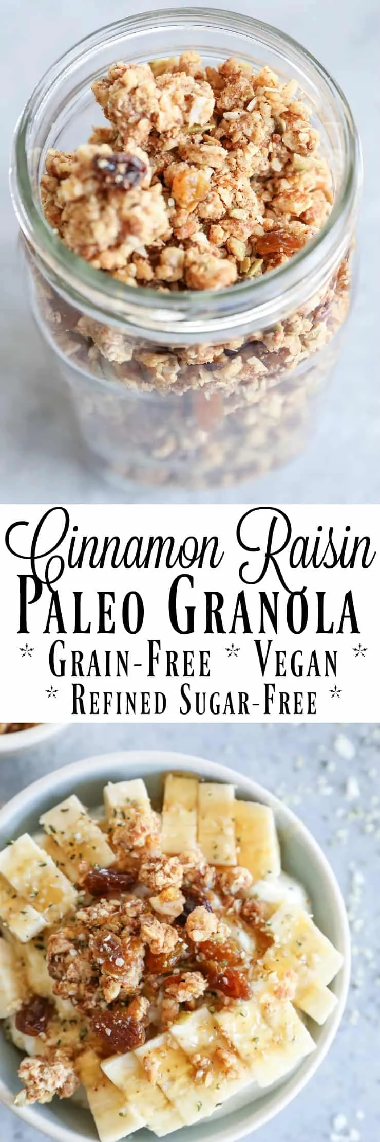 Cinnamon Raisin Paleo Granola (Vegan)