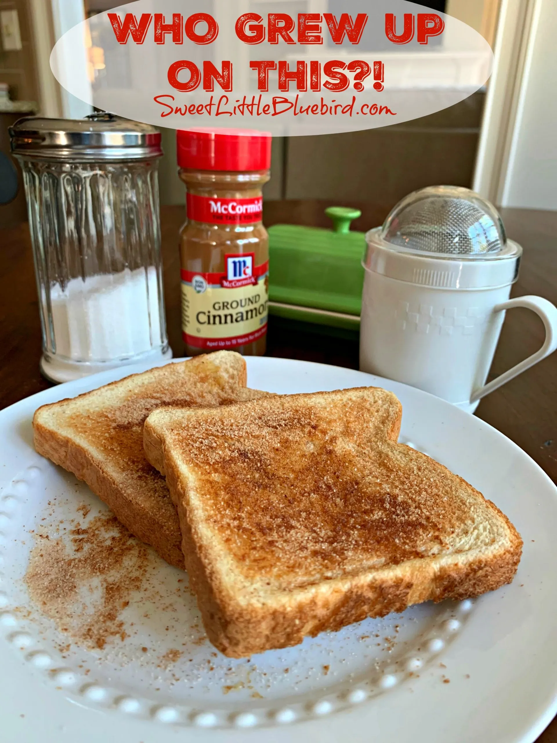 Cinnamon Sugar Toast Quick and Easy
