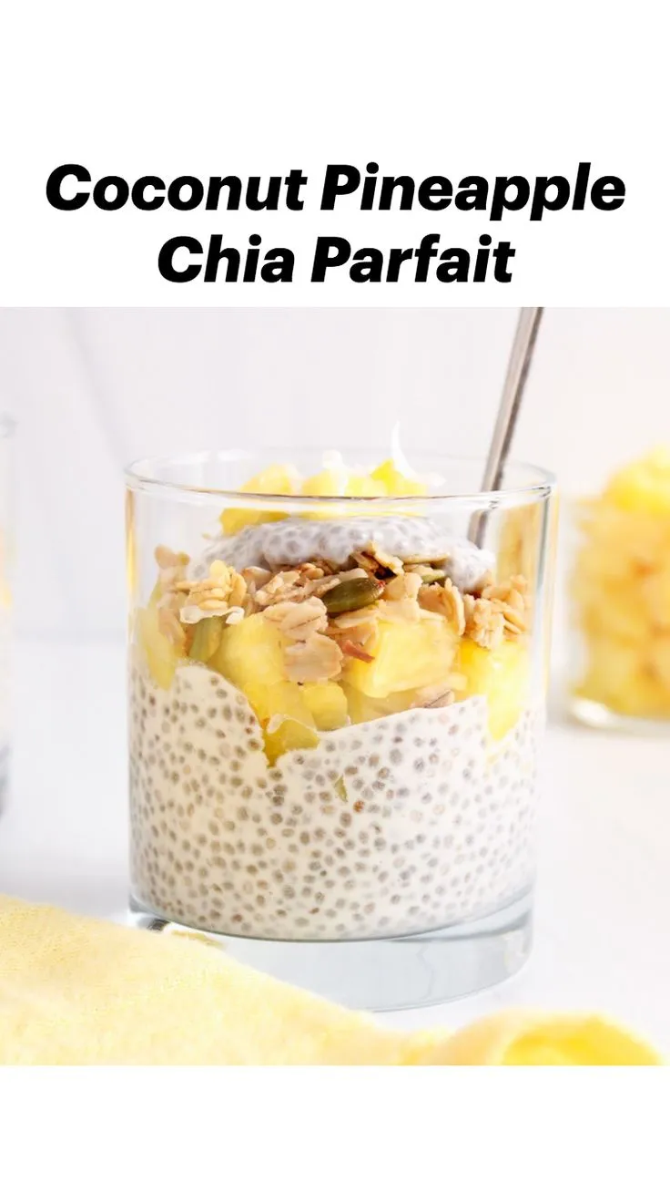 Coconut Pineapple Chia Parfait