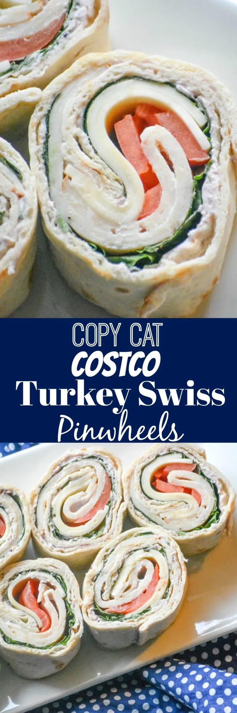 Copy Cat Costco Turkey Swiss Pinwheels