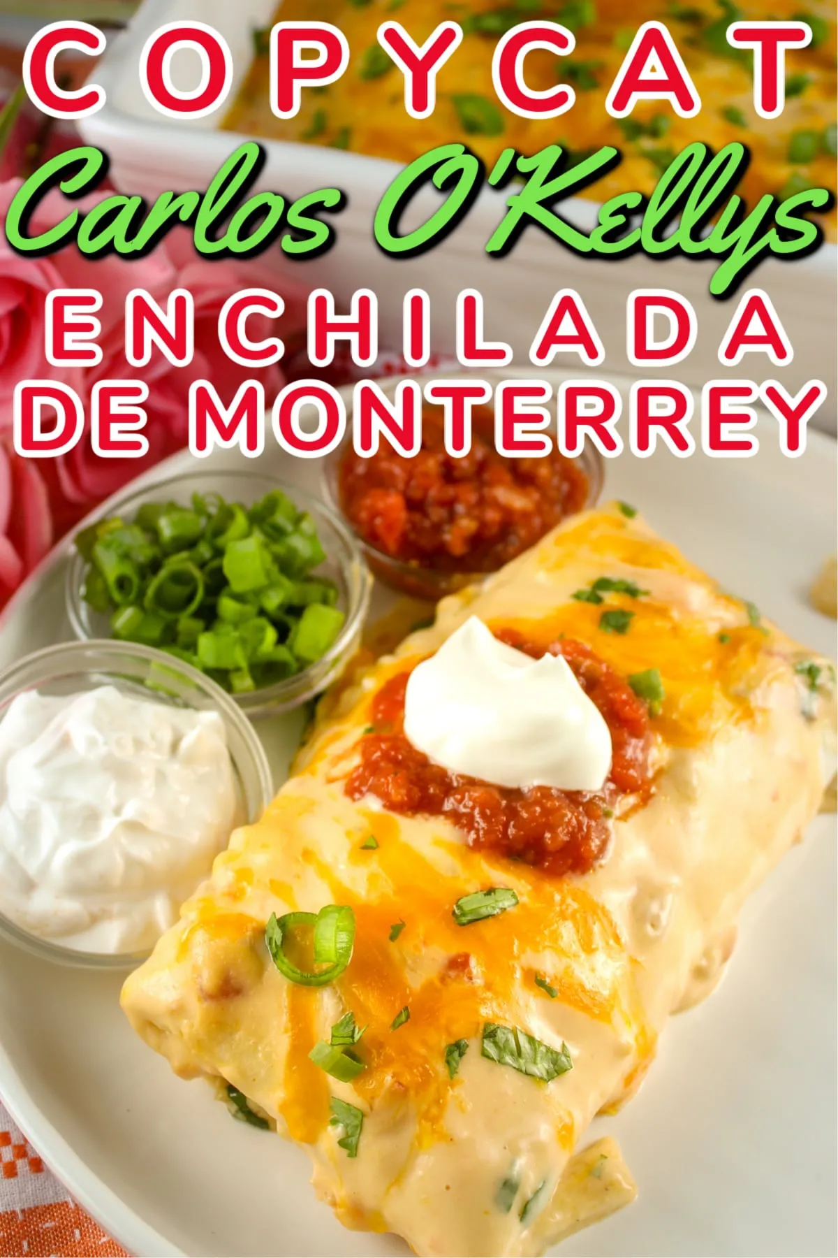 Copycat Carlos O'Kelly's Enchilada de Monterrey