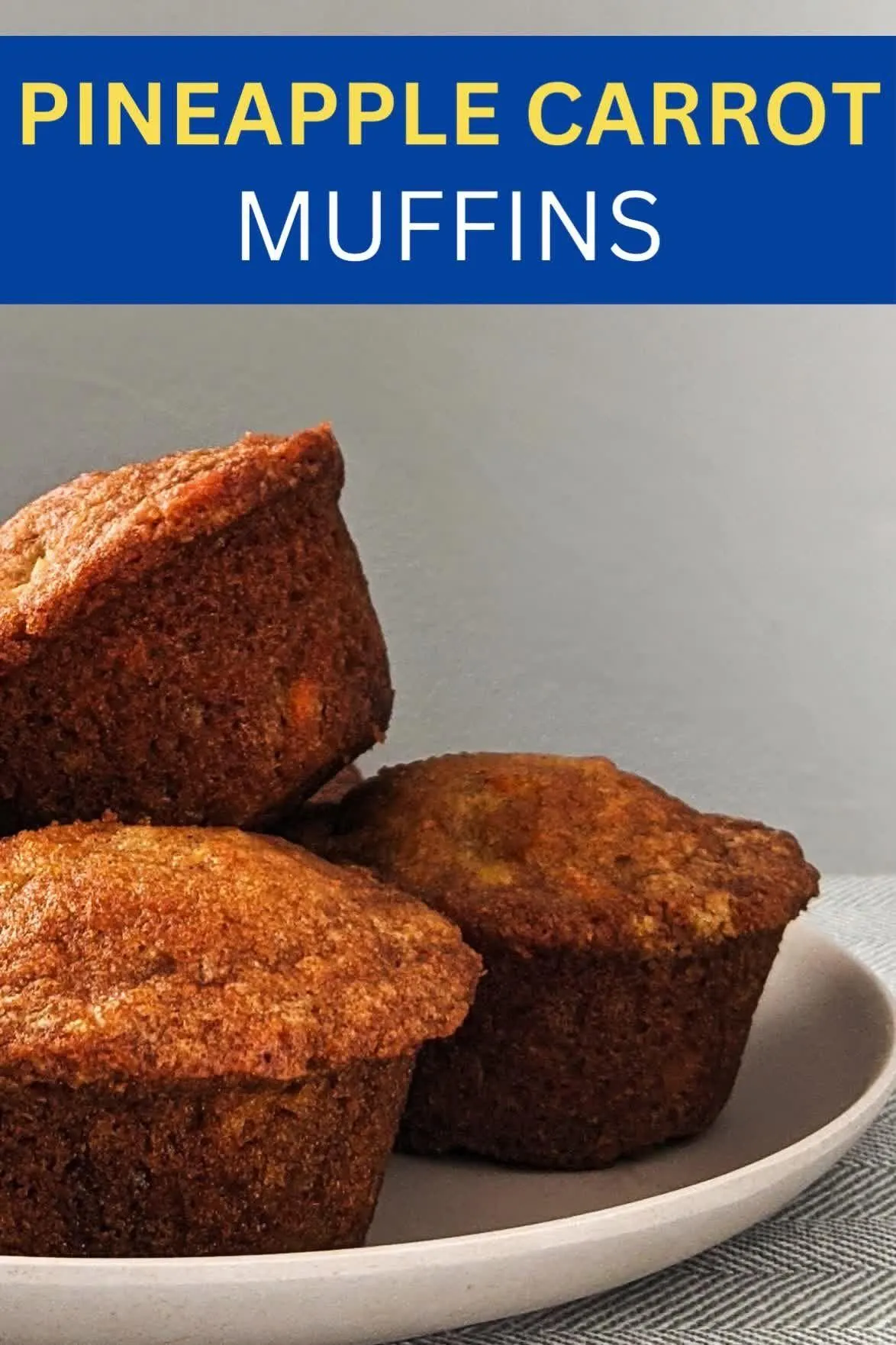 Good Morning Sunshine Muffins: Hearty Carrot Muffins with Coconut and Pineapple