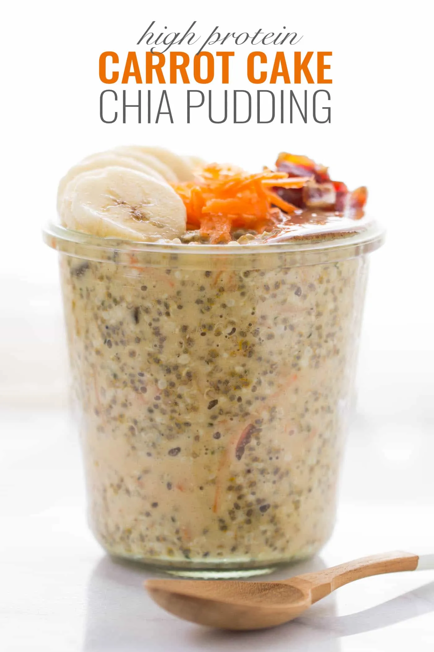 High Protein Carrot Cake Chia Pudding