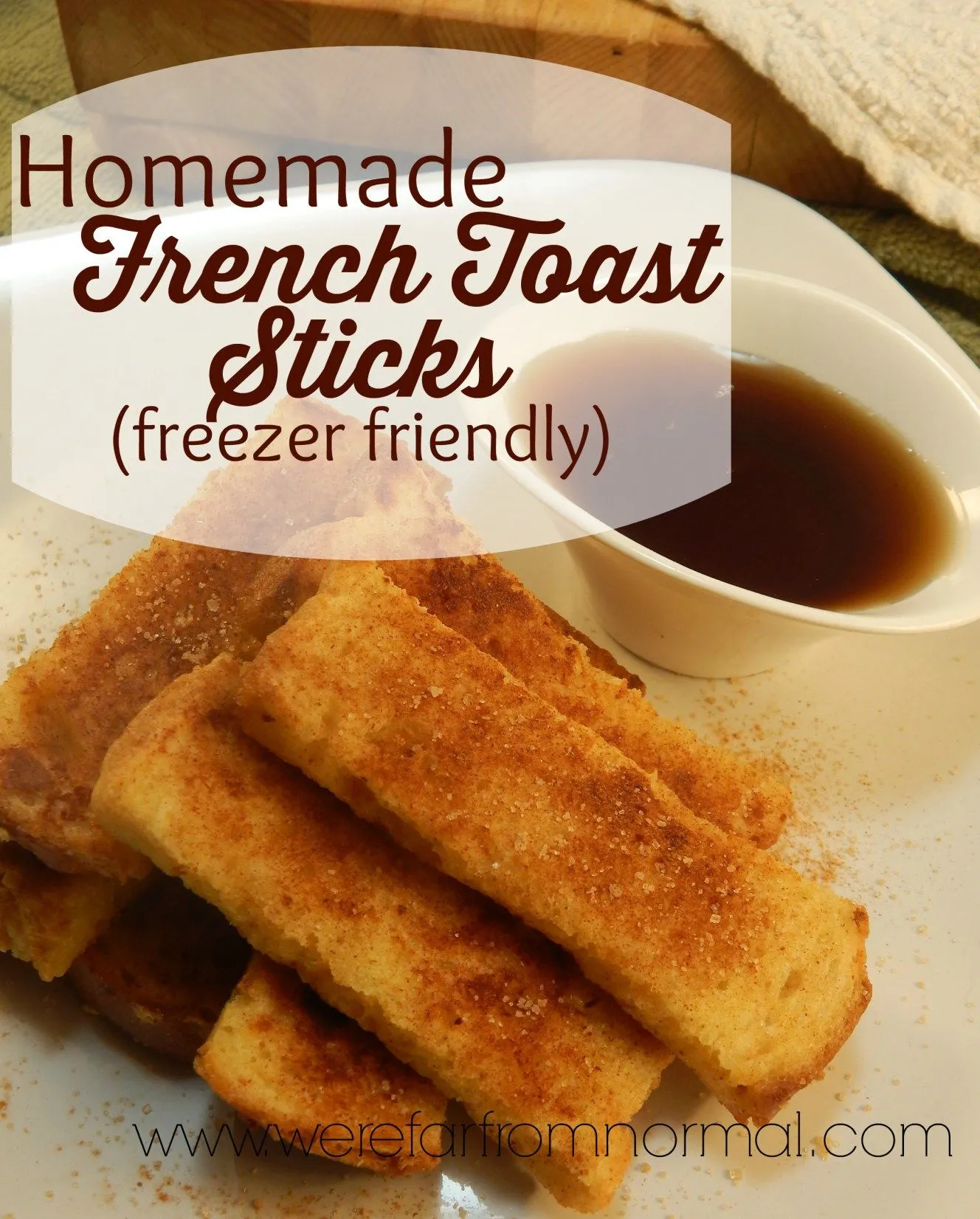 Homemade Freezer French Toast Sticks