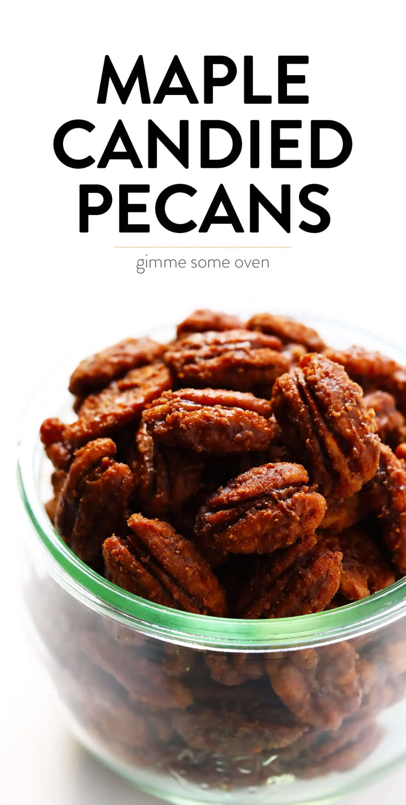 Maple Roasted Candied Pecans