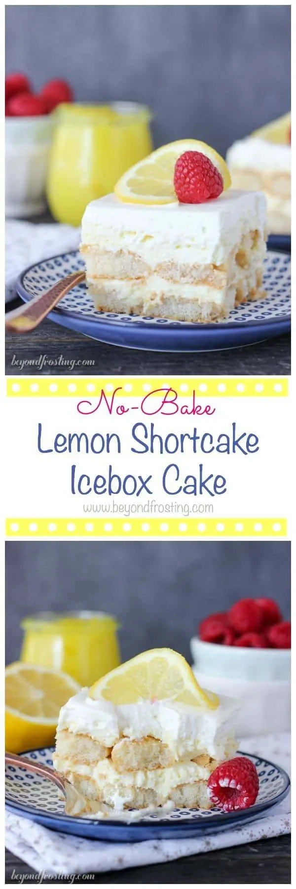 No Bake Lemon Shortcake Icebox Cake