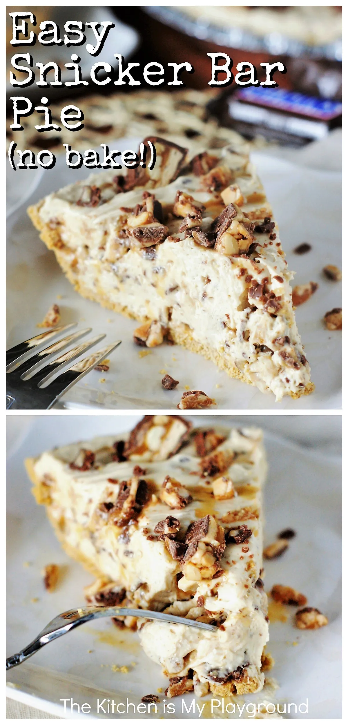 No Bake Snicker Bar Pie