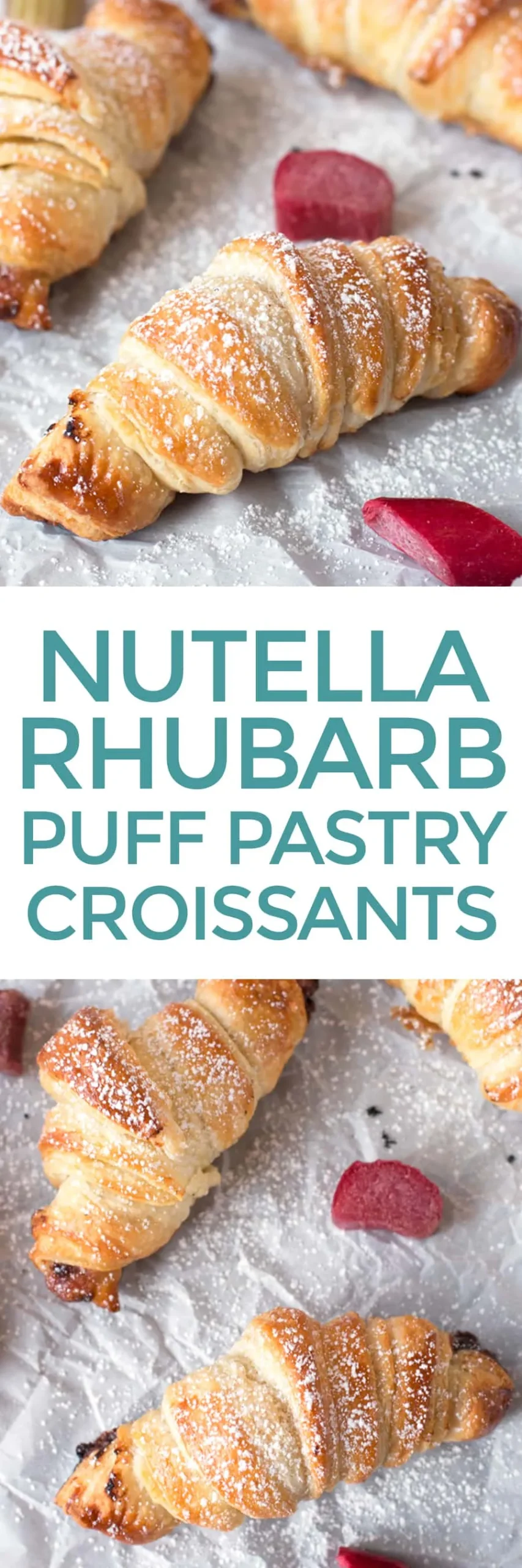 Nutella Rhubarb Puff Pastry Croissants