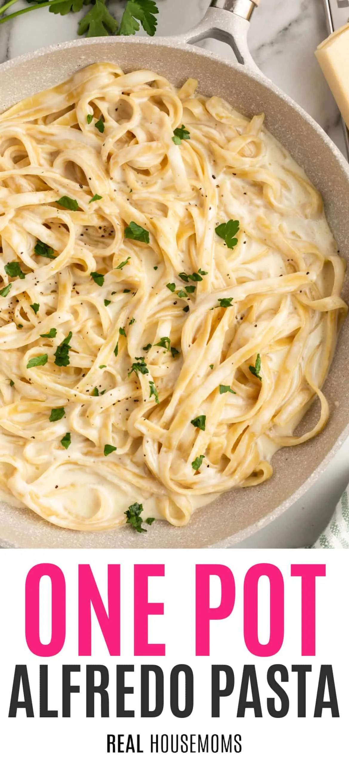 One Pot Alfredo Pasta