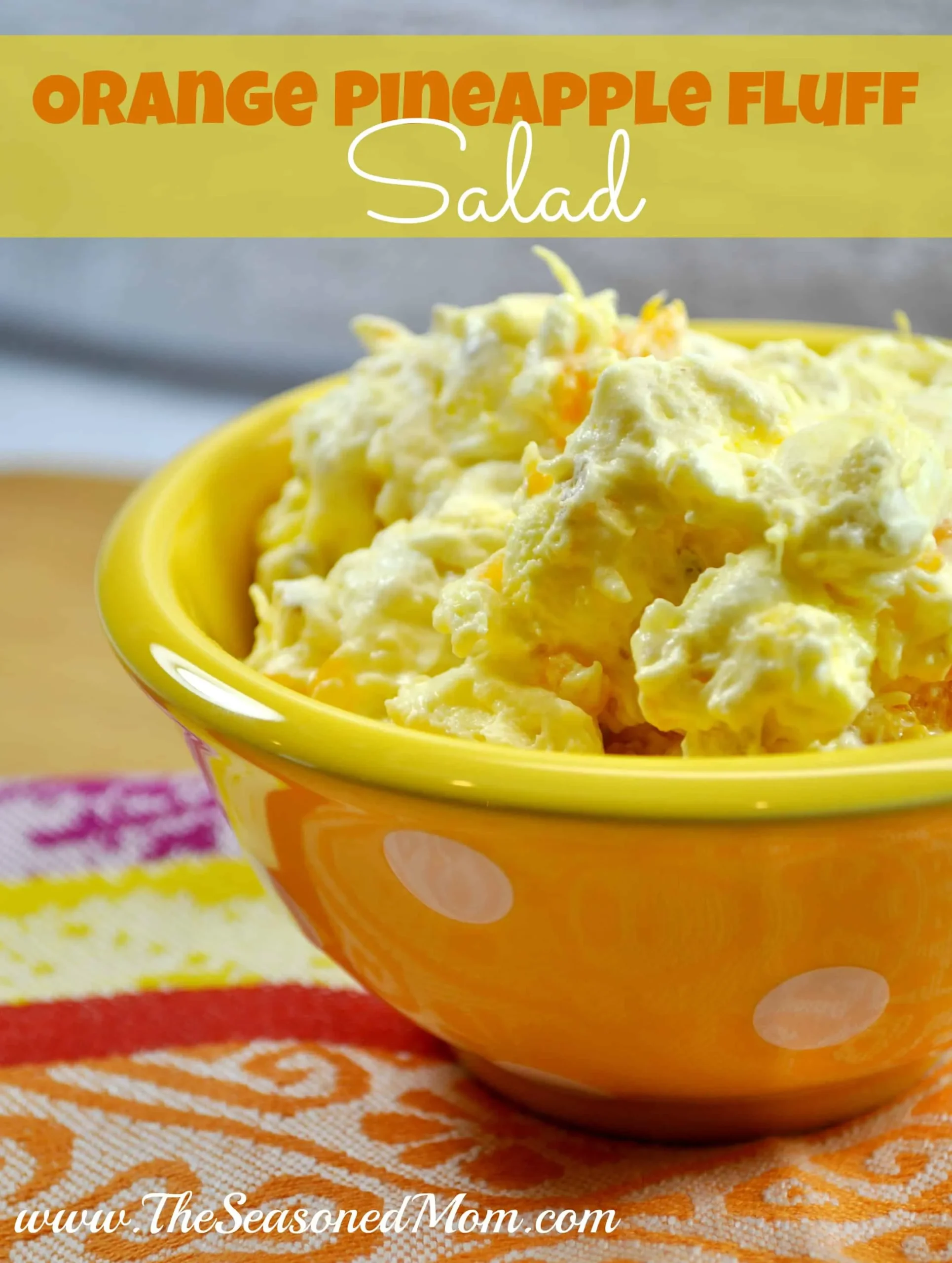 Orange Pineapple Fruit Salad