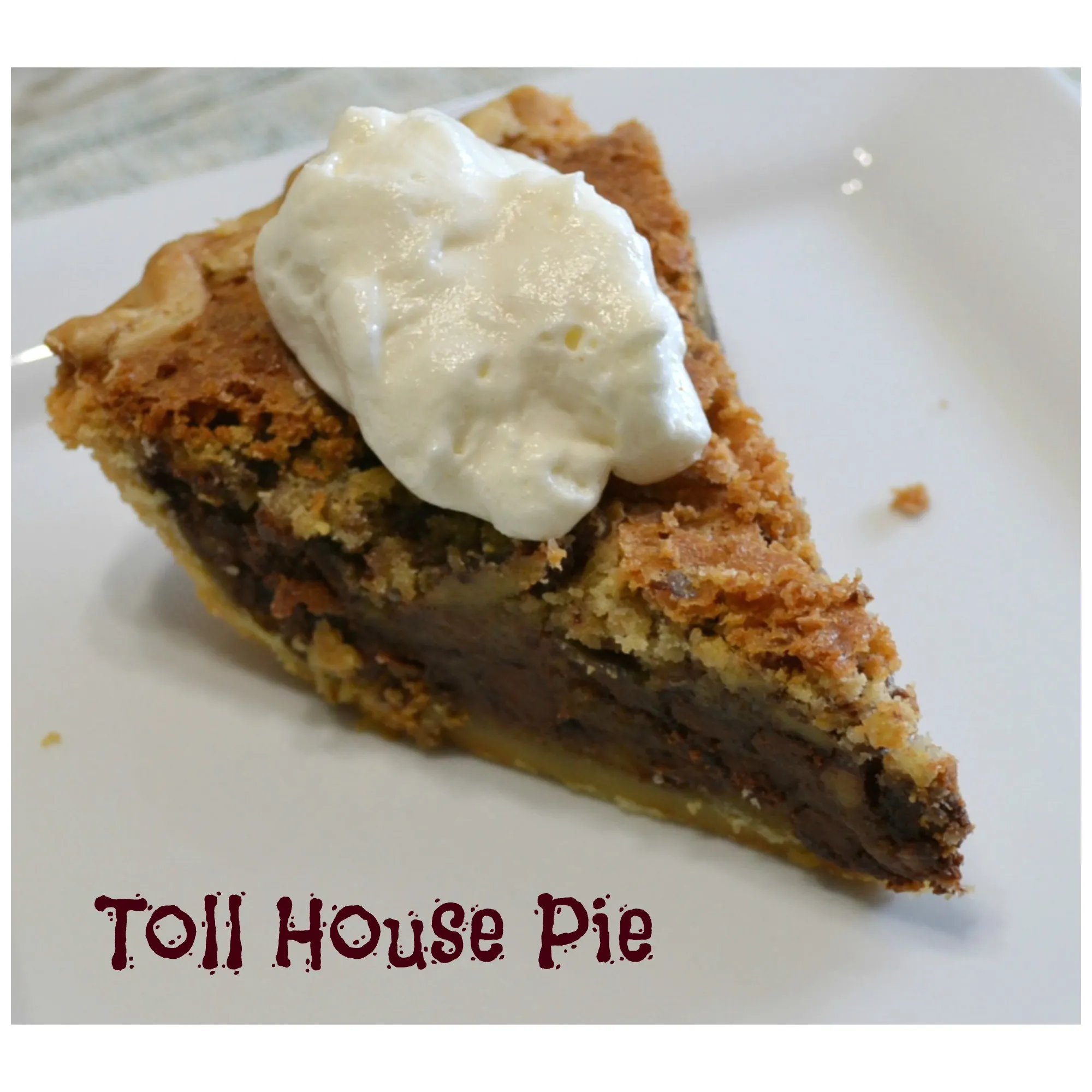 Original Toll House Pie