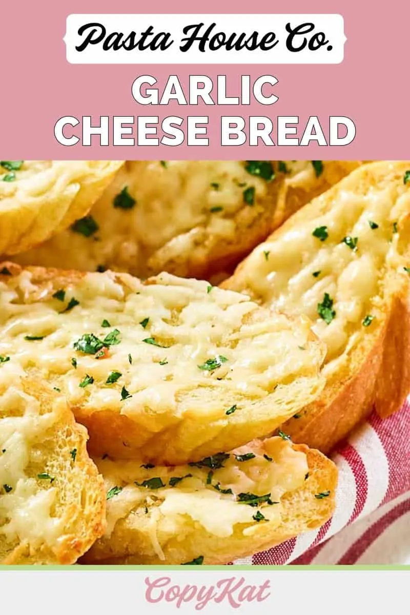 Pasta House Company Garlic Cheese Bread