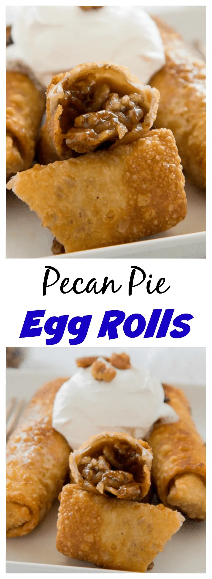Pecan Pie Egg Rolls