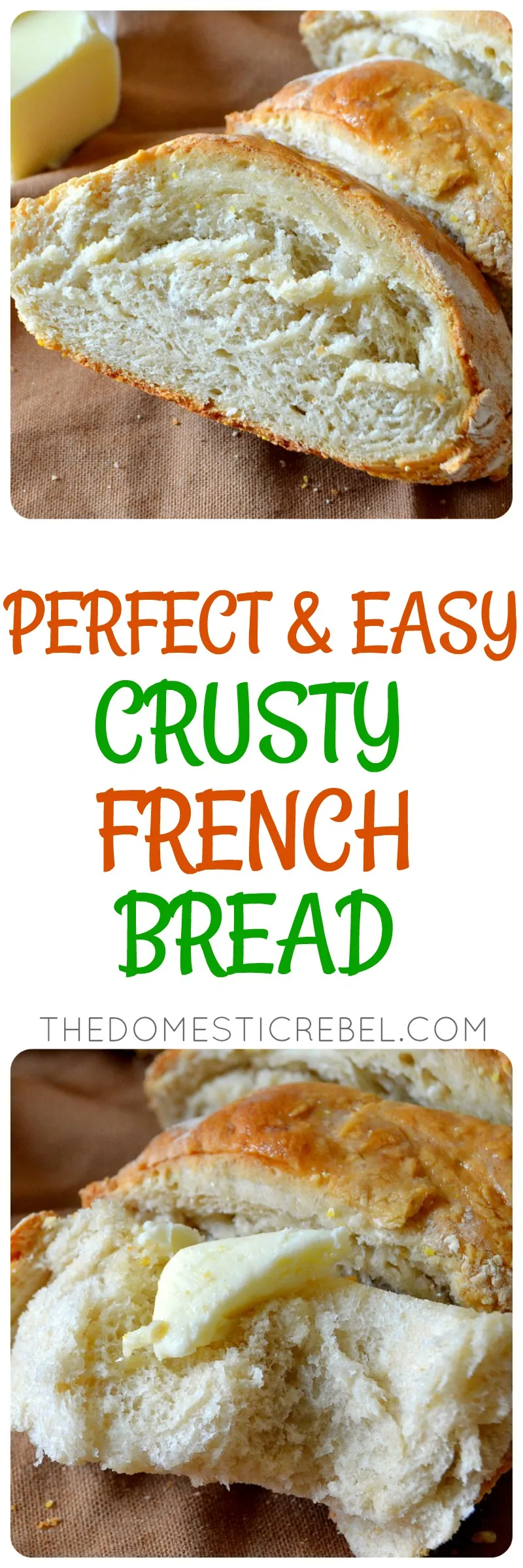 Perfect Easy Crusty Soft French Bread