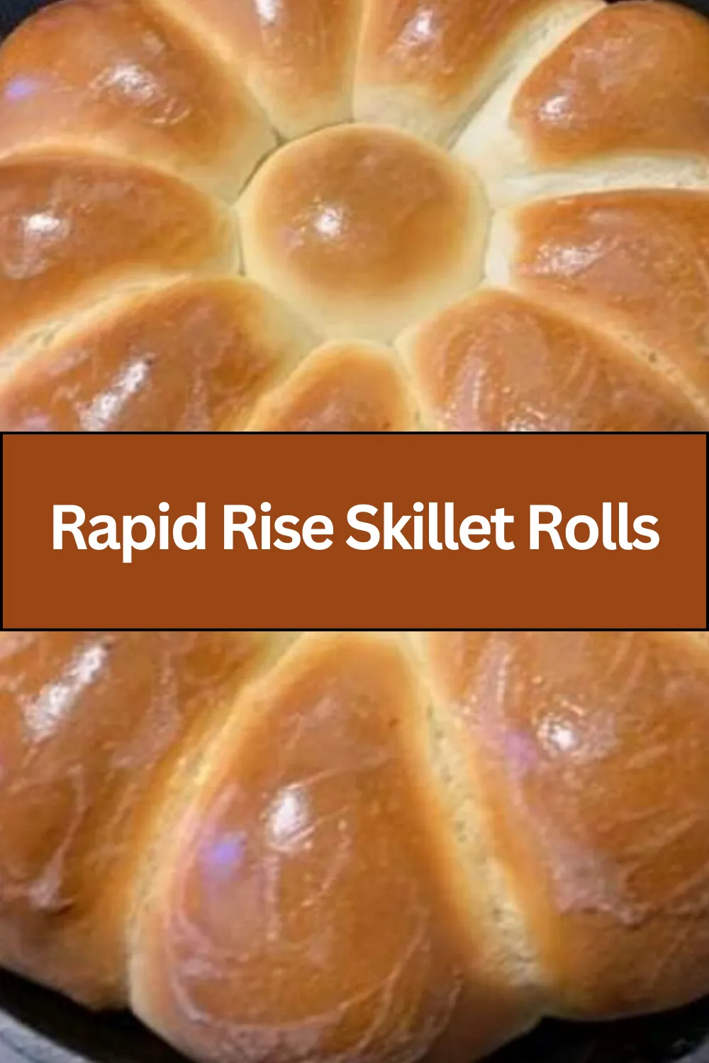 Rapid Rise Iron Skillet Rolls