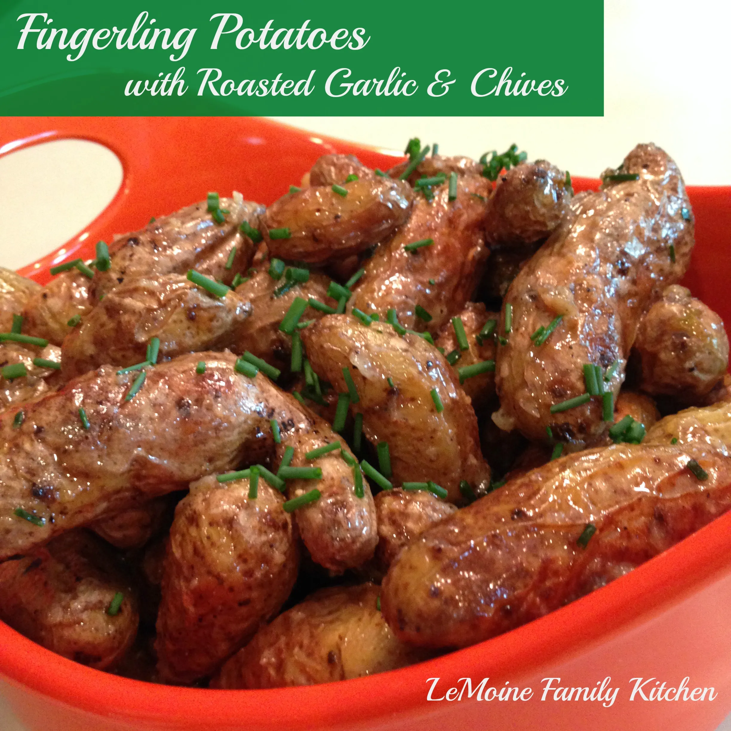 Roasted Fingerling Potatoes with Chive