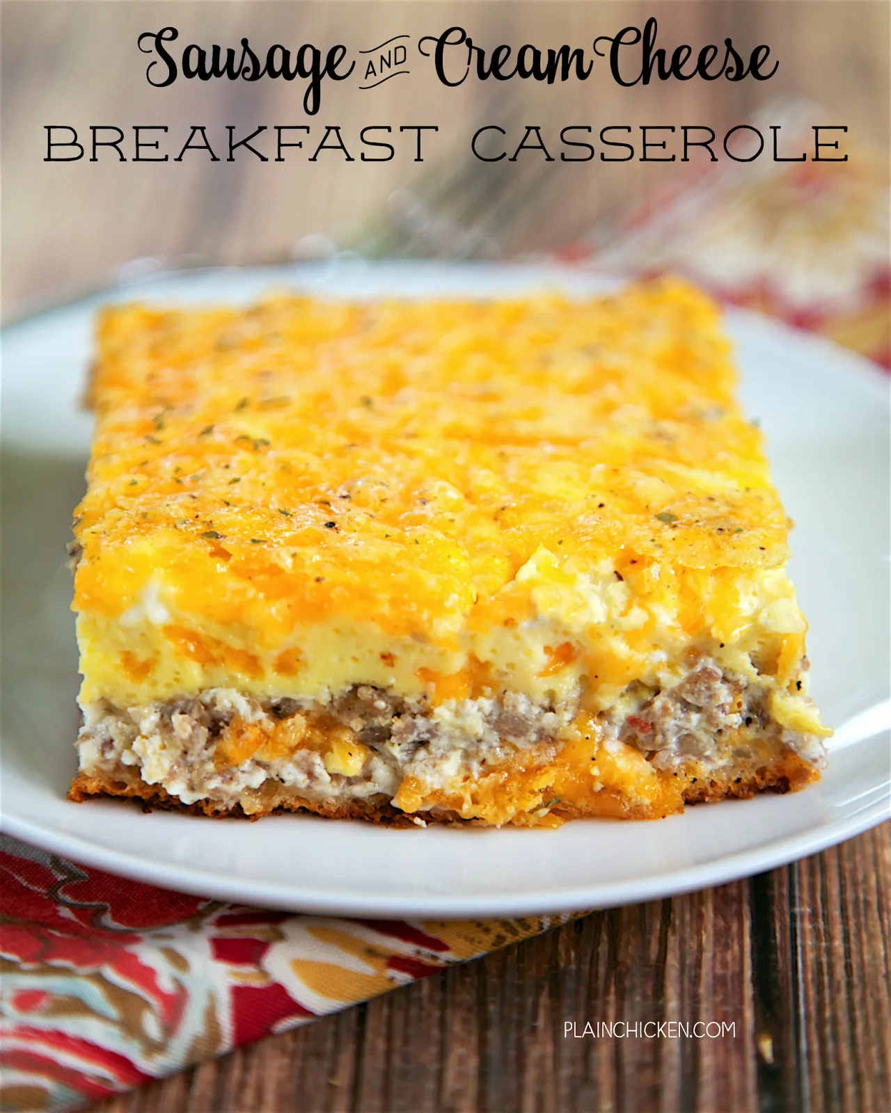 Sausage Egg and Cream Cheese Breakfast Bake