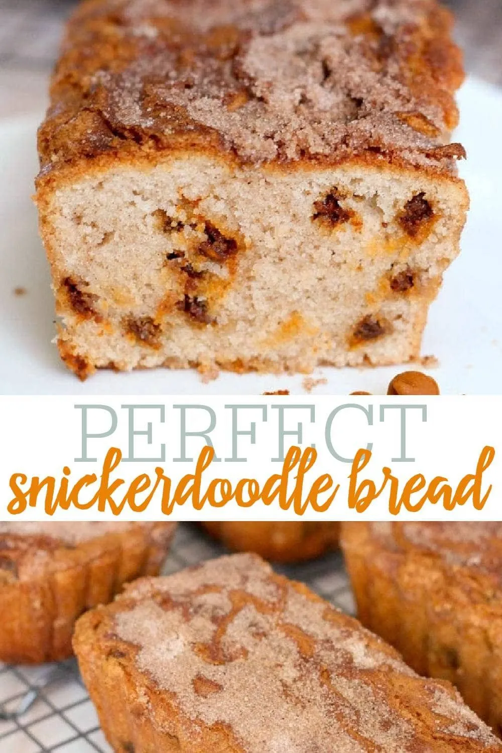 Snickerdoodle Bread with Cinnamon Chips