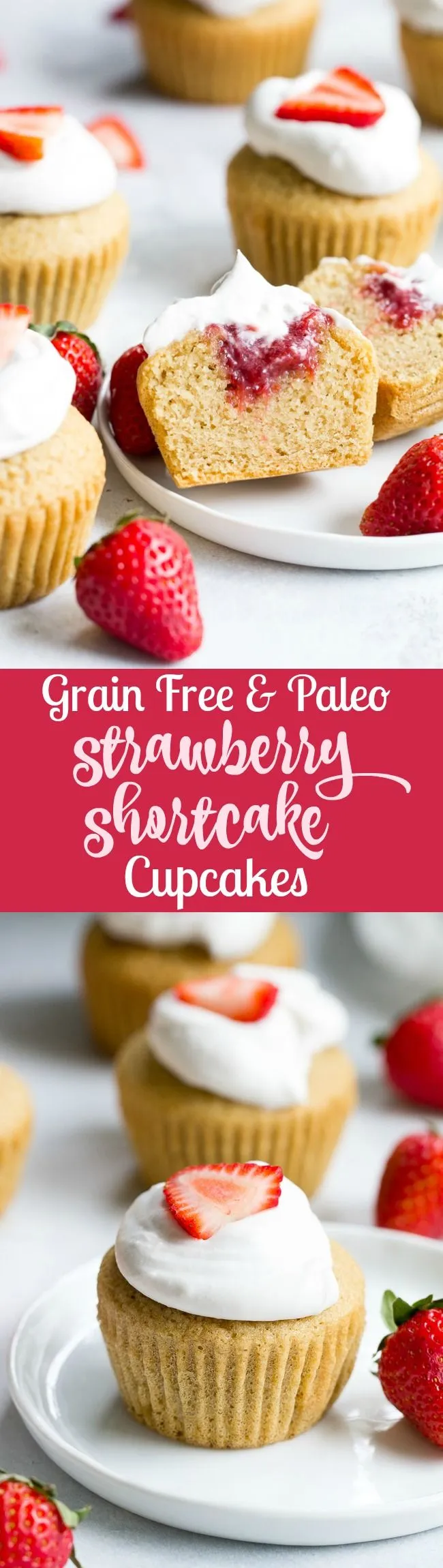 Strawberry Shortcake Cupcakes (Paleo)