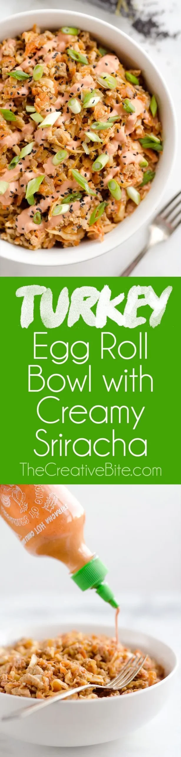 Turkey Egg Roll Bowl with Creamy Sriracha