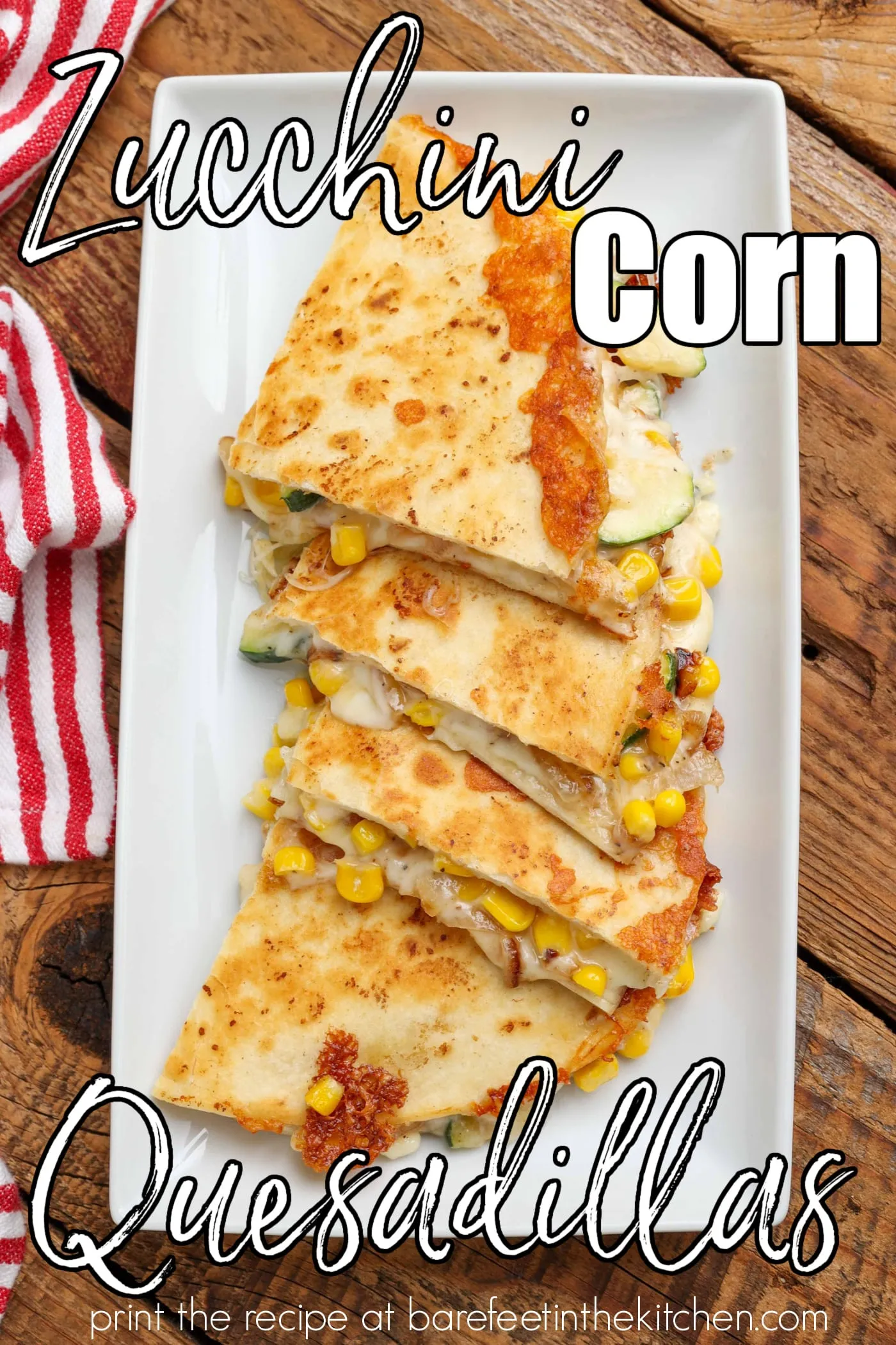 Zucchini and Corn Vegetarian Quesadillas