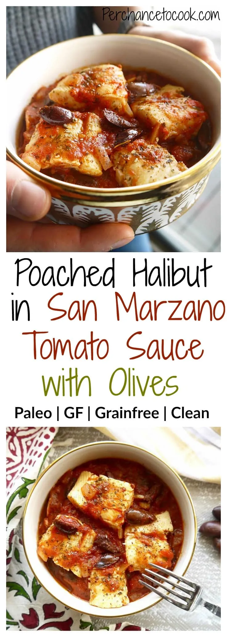 poached halibut in san marzano tomato sauce with olives paleo gf